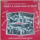 Prince Buster - What A Hard Man Fe Dead