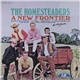 The Homesteaders - A New Frontier